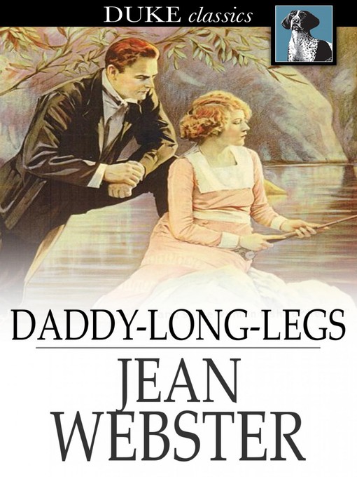 Title details for Daddy-Long-Legs by Jean Webster - Wait list